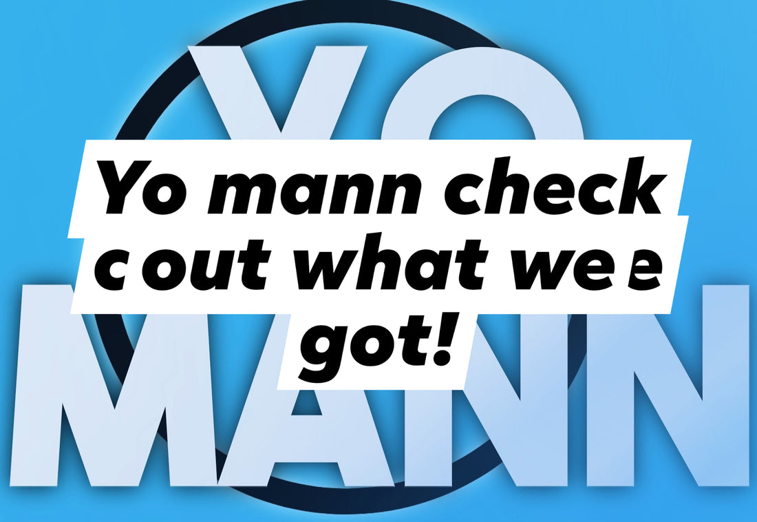 Yo_Mann check what we got!